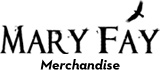 Mary Fay Merchandise