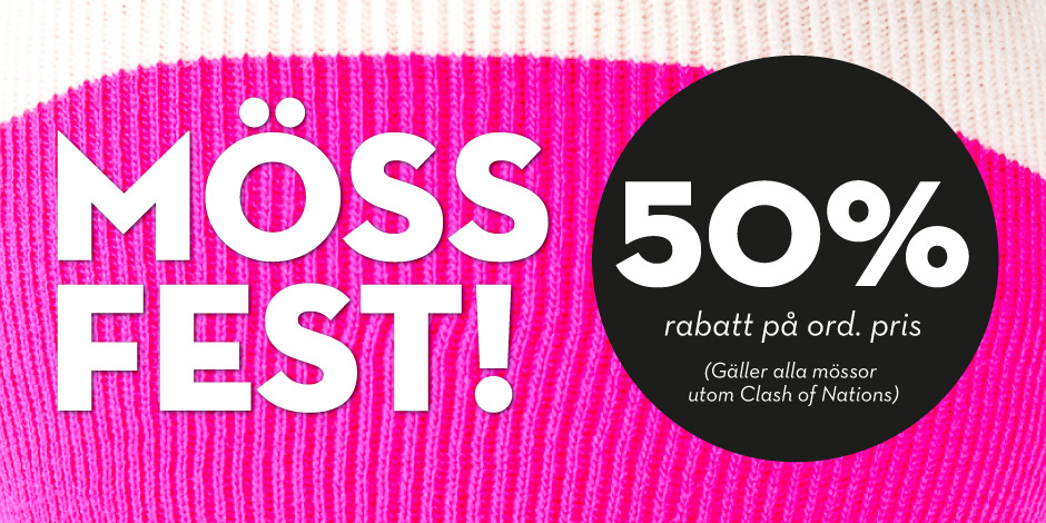 M&ouml;ssfest! 50% rabatt p&aring; ordinarie pris!